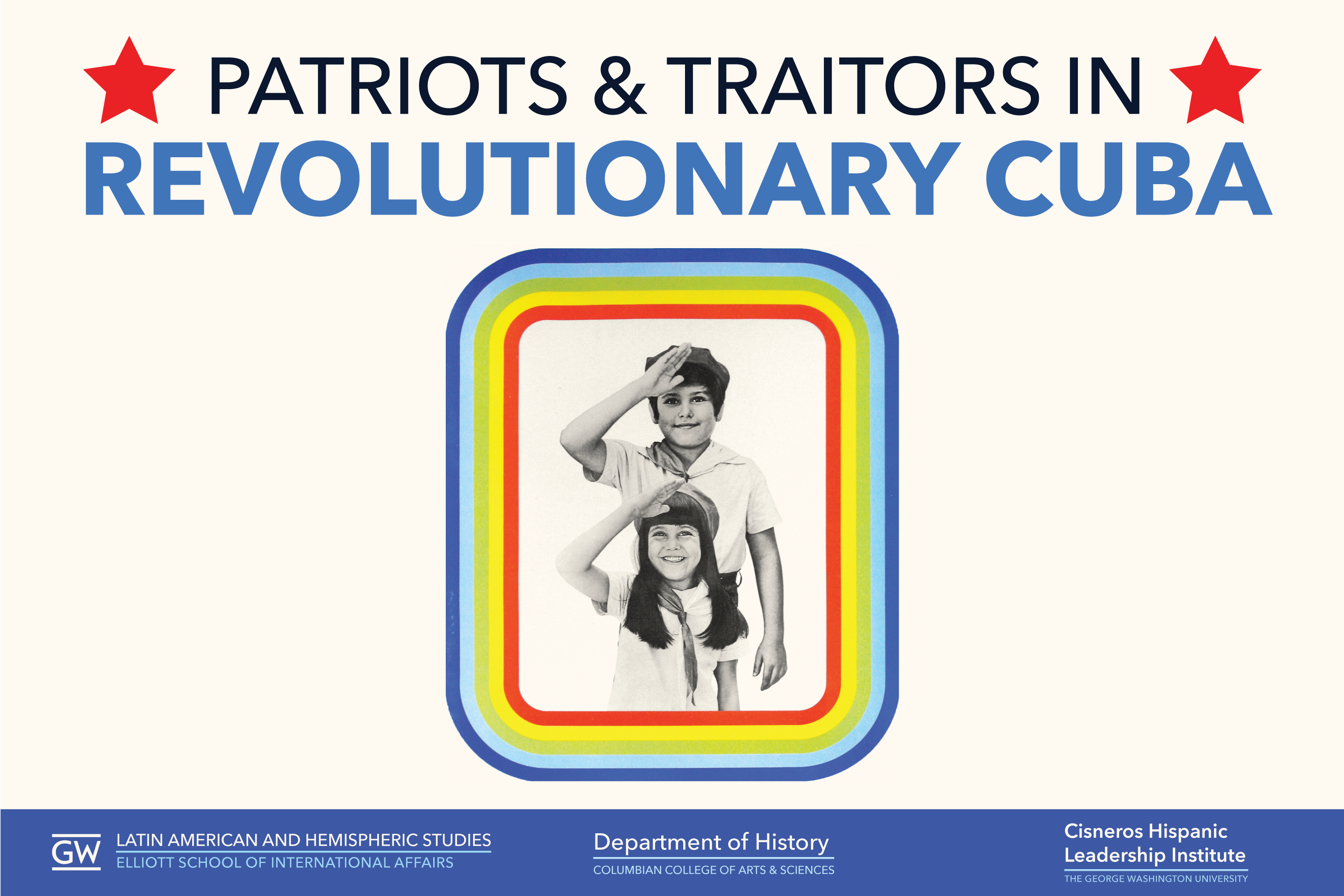 Two children in the middle with the words "Patriots and Traitors in Revolutionary Cuba" on the top